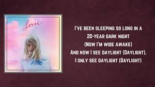 Taylor Swift  Daylight Lyrics [upl. by Adalie]