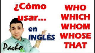 Relative Clauses  Cláusulas Relativas  Uso de Who Which Whom Whose That  Clases inglés [upl. by Anirec]