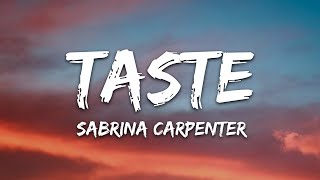 Sabrina Carpenter  Taste Lyrics [upl. by Lucia]