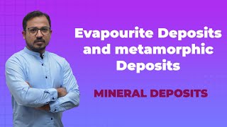 Evapourite Deposits and Metamorphic deposist [upl. by Ellehcsor]