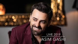 Asim Gashi  LIVE 2019 [upl. by Ellatnahc]