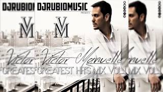 Victor Manuelle Greatest Hits Mix Vol1 2017  By Djrubiomusic [upl. by Raychel]