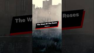 The Wars Of The Roses part2  factpulse [upl. by Becca]