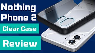 Nothing Phone 2 Clear Case Review Tussive Cover Camera Screen Protection Spigen Incipio Casemate [upl. by Sylram647]