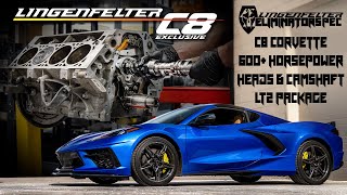 CAMMED C8  Lingenfelter Eliminator Spec C8 LT2 Corvette 600 Horsepower Heads amp Camshaft Package [upl. by Ahtebbat183]