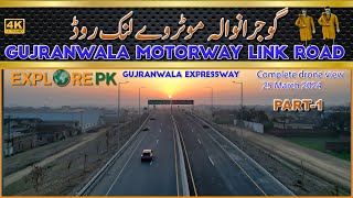 Gujranwala Motorway Link RoadGujranwala Link to Sialkot Motorway Gujranwala Expressway Drone view [upl. by Enelahs723]