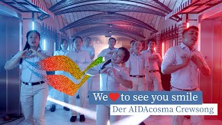 Der AIDAcosma Crewsong  We ❤️ to see you smile [upl. by Lexis339]