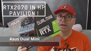 Asus RTX 2070 Dual Mini  In Walmart Special HP Pavilion [upl. by Perr]