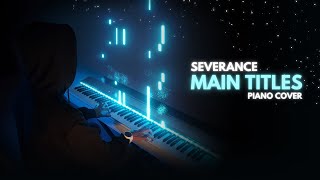 Severance Main Titles Piano Cover [upl. by Ailene]