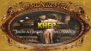 KHE   RAUW ALEJANDRO FT ROMEO SANTOS  INTRO EXTENDED OUTRO  DJ NAIKE 2024 🎶🎹 Link en Descripción [upl. by Iphlgenia986]