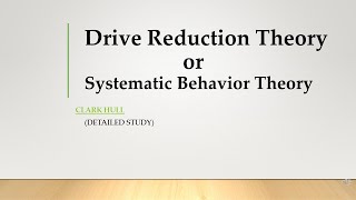 Clark Hull Drive Reduction TheorySystematic Behavior Theory  Detailed Study [upl. by Sondra]