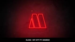 Elhae  My City ft Masego Visualizer [upl. by Snook]