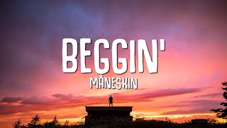 Måneskin  Beggin Lyrics [upl. by Issirk]