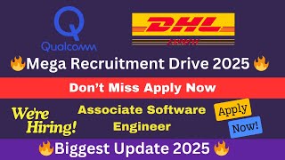 Qualcomm Mega Recruitment Drive 2025  DHL Freshers Job  Apply Now [upl. by Airdnoed]