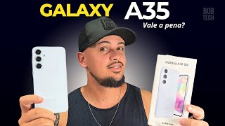 Galaxy A35  Vale a pena comprar Uma excelente opção na faixa dos R 150000 [upl. by Abbe]