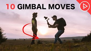 10 Gimbal Moves To Make ANYONE Look EPIC Filmmaking Tips For Beginners [upl. by Graf]