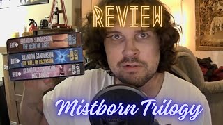 Mistborn Trilogy Review Pretty Good Spoilers [upl. by Ynehpets]