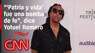 Yotuel Romero La canción quotPatria y vida” fue “una bomba de fequot para Cuba [upl. by Lyssa]