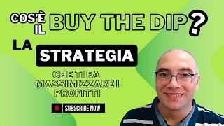 La strategia Buy the Dip Come comprare nei cali del mercato per massimizzare i profitti [upl. by Erialc]