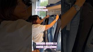 Quando arriva la nuova collezione sappiamo come cancellare i cattivi pensieri fashion italianmoda [upl. by Urbas]