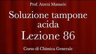 quotSoluzione tampone Acidaquot L86  Chimica generale  ProfAtzeni ISCRIVITI [upl. by Church843]