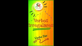 Verbos Irregulares Verbo Dar [upl. by Manda]