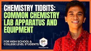 Chemistry Tidbits Episode 2 Common Chem Lab Apparatus and Equipment Updated [upl. by Nnylarej621]