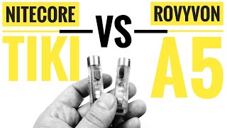 Nitecore TIKI vs Rovyvon A5  Detailed Review [upl. by Atisor171]