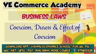 Coercion Duress amp Effect of Coercion Business Laws Delhi University UGCNET PGTComm [upl. by Yesdnik]