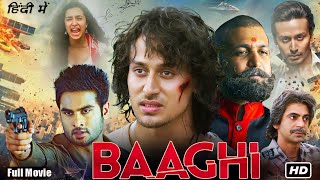 Baaghi 2016 Full Movie Review  Tiger Shroff  Shraddha Kapoor  Sudheer Babu  Shaurya Bhardwaj [upl. by Harding273]