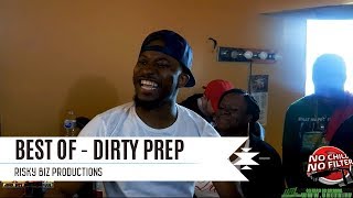 DIRTY PREP  BEST OF [upl. by Sinnoda]