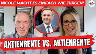 Lindners Aktienrente vs Jürgens Aktienrente Nicole macht es einfach wie Jürgen  aktienlust [upl. by Puiia]