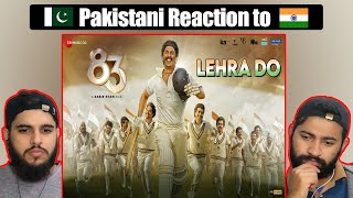 83  Lehra Do  Ranveer Singh Kabir Khan  Pritam Arijit Singh Kausar Munir  Reaction Video [upl. by Puto269]