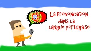 Cours de Portugais  Vidéo 2  La prononciation dans la langue portugaise [upl. by Aneehsal]