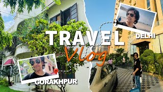 Travel Vlog A Trip To Delhi From Gorakhpur Feat Handsome Khiladi [upl. by Silra]