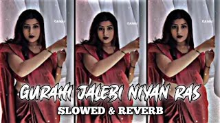 gurahi jalebi niyan ras tapke lofi song slowed and reverb Bhojpuri Song arvindakelakallu [upl. by Odelle116]