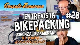 KuFELITO 20 ENTREVISTA a GONZALO ZAMORANO VIAJA haciendo BIKEPACKING por los ANDES durante AÑOS [upl. by Tench]