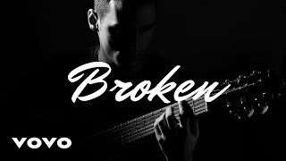 Broken Lyrics  MI MUSIC [upl. by Player]