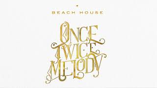 Beach House  Once Twice Melody Full Album [upl. by Annoyi]