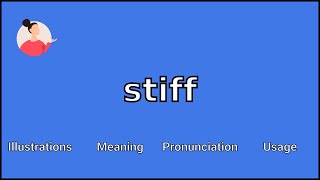 STIFF  Meaning and Pronunciation [upl. by Asseralc]