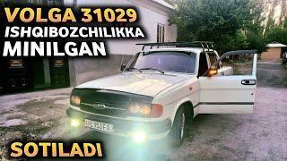 Volga 31029 zo‘ri chiqdi sotiladi Ishqibozchilikka minilgan aravasi xam bor [upl. by Paige]