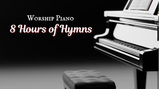 8 Hours of Hymns on Piano 🎹  Instrumental Hymns of Faith [upl. by Nedearb]