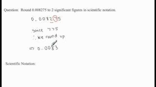 Rounding Significant Figures and Scientific Notation  Example 1 [upl. by Cuttie215]