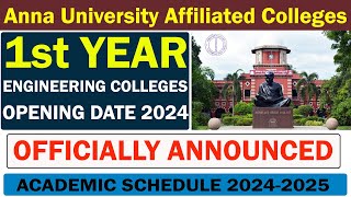 First Year Engineering College Opening Date 2024 Officially Announced by Anna University  TNEA 2024 [upl. by Jacinto153]