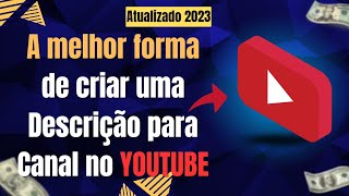 Como criar uma descrição perfeita para seu Canal do YouTube [upl. by Chaves]