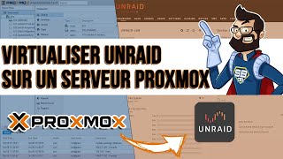 VIRTUALISER UNRAID SUR UN SERVEUR PROXMOX [upl. by Linzy]