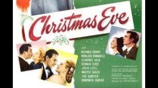 Christmas Eve 1947 full movie [upl. by Westlund]