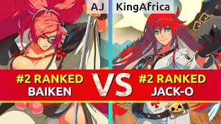 GGST ▰ AJ 2 Ranked Baiken vs KingAfrica4 2 Ranked JackO High Level Gameplay [upl. by Otreblada]