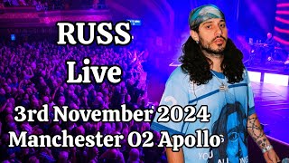 Russ Live Manchester O2 Apollo  FULL LIVE PERFORMANCE 31124 TIMESTAMPED 🎤 [upl. by Sadnac]