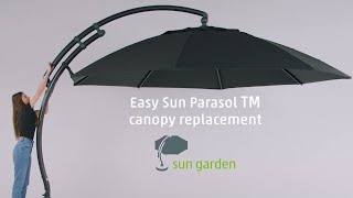 Sun Garden  Easy Sun Parasol TM 2024  canopy replacement [upl. by Estevan185]